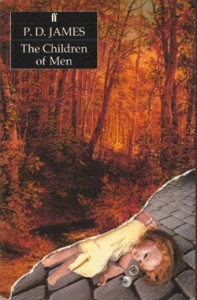 The Children of Men--the end of the world according to P.D. James