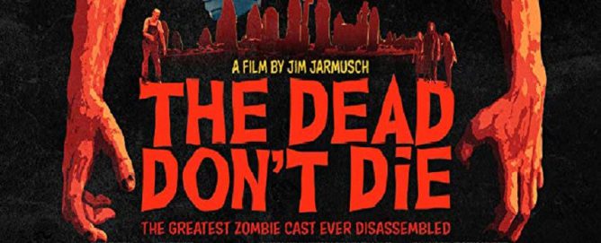 Dead don't die